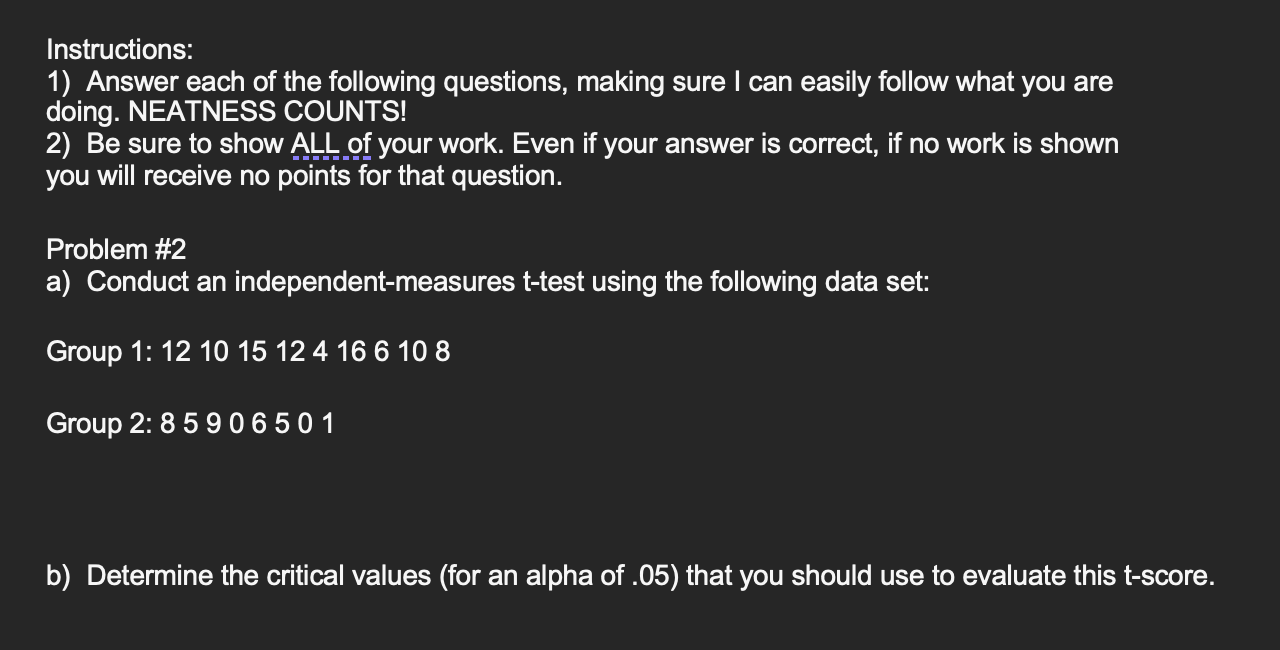 Instructions 1 Answer Each Of The Following Questions Making Sure I Can Easily Follow What You Are Doing Neatness Co 1
