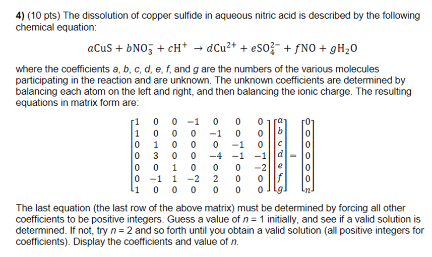 4 10 Pts The Dissolution Of Copper Sulfide In Aqueous Nitric Acid Is Described By The Following Chemical Equation Ac 1