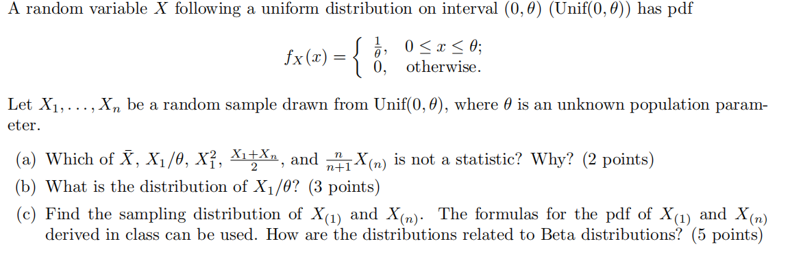 A Random Variable X Following A Uniform Distribution On Interval 0 0 Unif 0 0 Has Pdf H 0 1