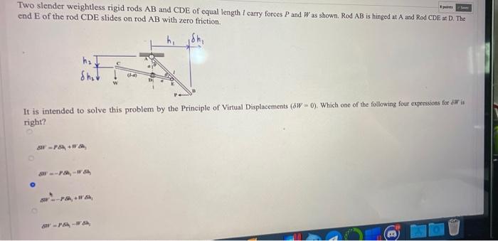 Two Slender Weightless Rigid Rods Ab And Cde Of Equal Length 1 Curry Forces And It As Shown Rod Ab Is Hinged At A And Ro 5