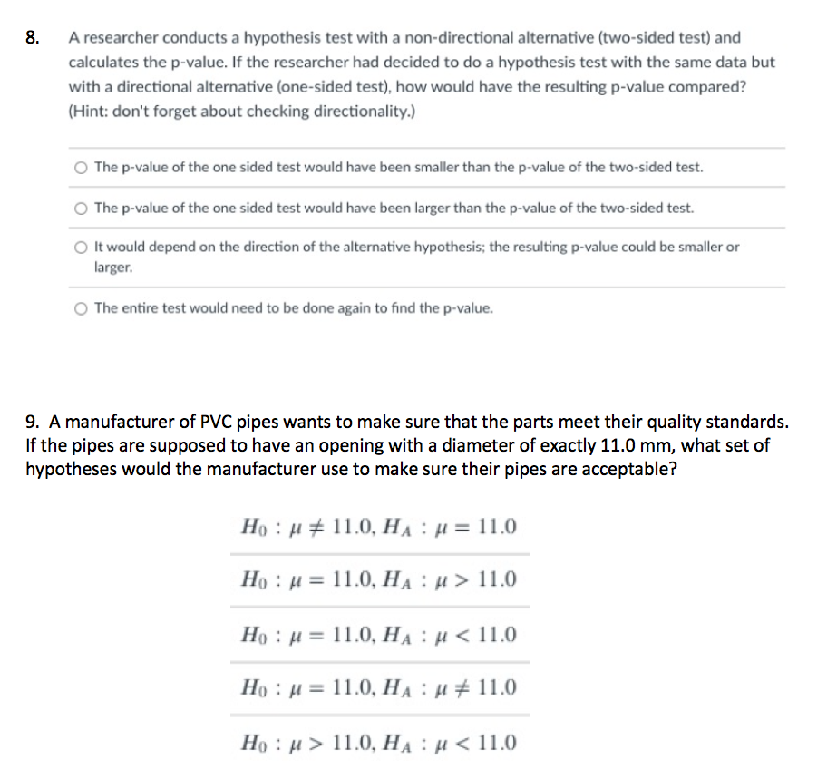 8 A Researcher Conducts A Hypothesis Test With A Non Directional Alternative Two Sided Test And Calculates The P Valu 1