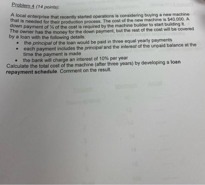 Problem 4 14 Points A Local Enterprise That Recently Started Operations Is Considering Buying A New Machine That Is N 1