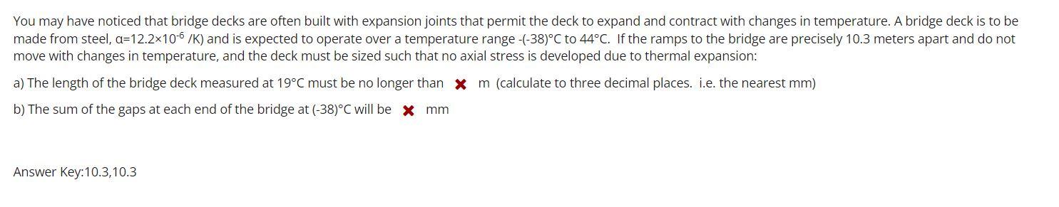 You May Have Noticed That Bridge Decks Are Often Built With Expansion Joints That Permit The Deck To Expand And Contract 1