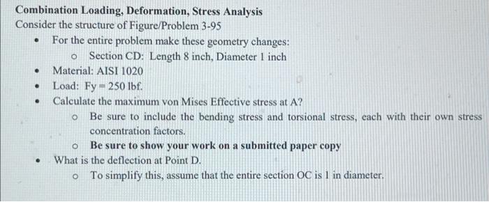 Combination Loading Deformation Stress Analysis Consider The Structure Of Figure Problem 3 95 For The Entire Pro 1