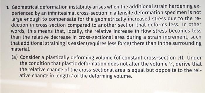 1 Geometrical Deformation Instability Arises When The Additional Strain Hardening Ex Perienced By An Infinitesimal Cro 1