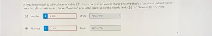 Aloni Nonconducting Solid Cylinder Of Radius 3 7 Cm Has A Nonuniform Volume Charge Density That Is A Function Of Radial 1
