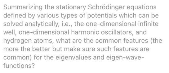 Summarizing The Stationary Schrodinger Equations Defined By Various Types Of Potentials Which Can Be Solved Analytically 1