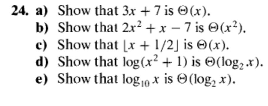 24 A Show That 3x 7 Is X B Show That 2x2 X 7 Is X2 C Show That X 1 2 Is X D Show That Log X2 1 1