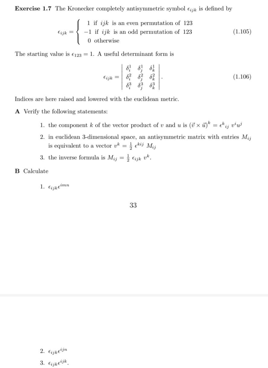 Exercise 1 7 The Kronecker Completely Antisymmetric Symbol Eijk Is Defined By Eijk 1 If Ijk Is An Even Permutation Of 12 1