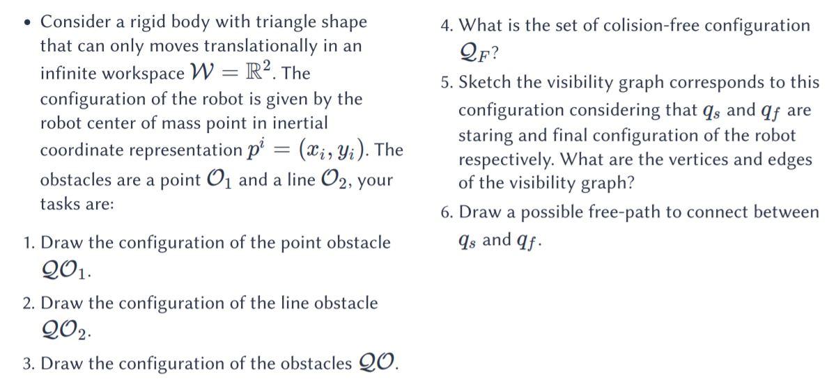 Consider A Rigid Body With Triangle Shape That Can Only Moves Translationally In An Infinite Workspace W R2 The Con 1