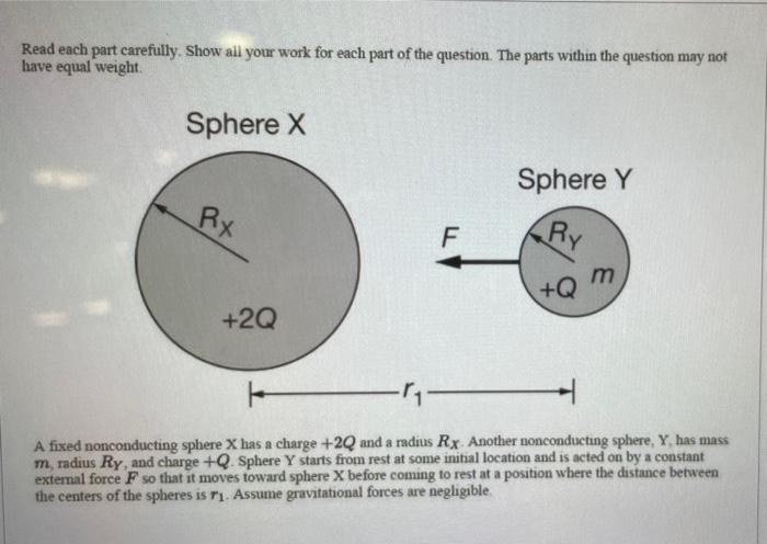 Read Each Part Carefully Show All Your Work For Each Part Of The Question The Parts Within The Question May Not Have E 1