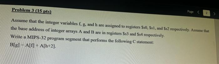 Problem 3 15 Pts Page 2 Assume That The Integer Variables F G And H Are Assigned To Registers 0 Ssl And Ss2 Respe 1