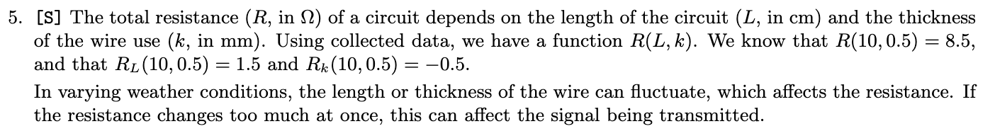 A 5 S The Total Resistance R In N2 Of A Circuit Depends On The Length Of The Circuit L In Cm And The Thickness 1