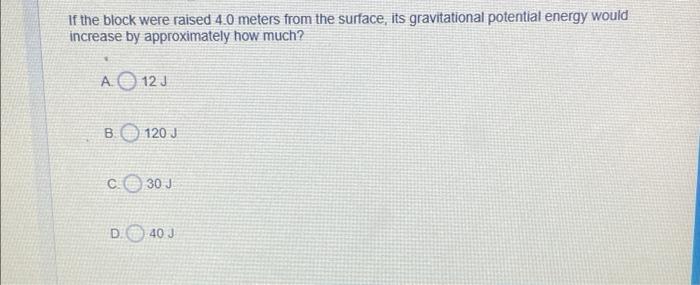 Passage 8066 Directions The Diagram Below Represents A 3 0 Kilogram Block Being Moved At A Constant Speed By A Force Of 2