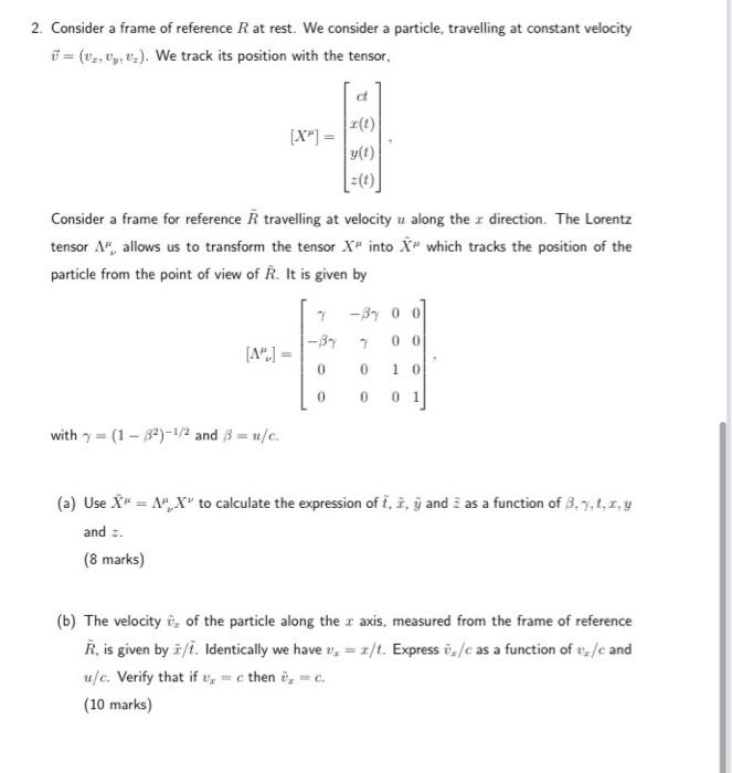 2 Consider A Frame Of Reference R At Rest We Consider A Particle Travelling At Constant Velocity V Ez Vy V We 1