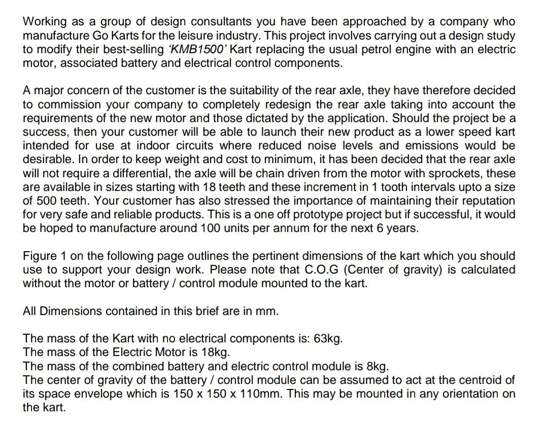 Working As A Group Of Design Consultants You Have Been Approached By A Company Who Manufacture Go Karts For The Leisure 1
