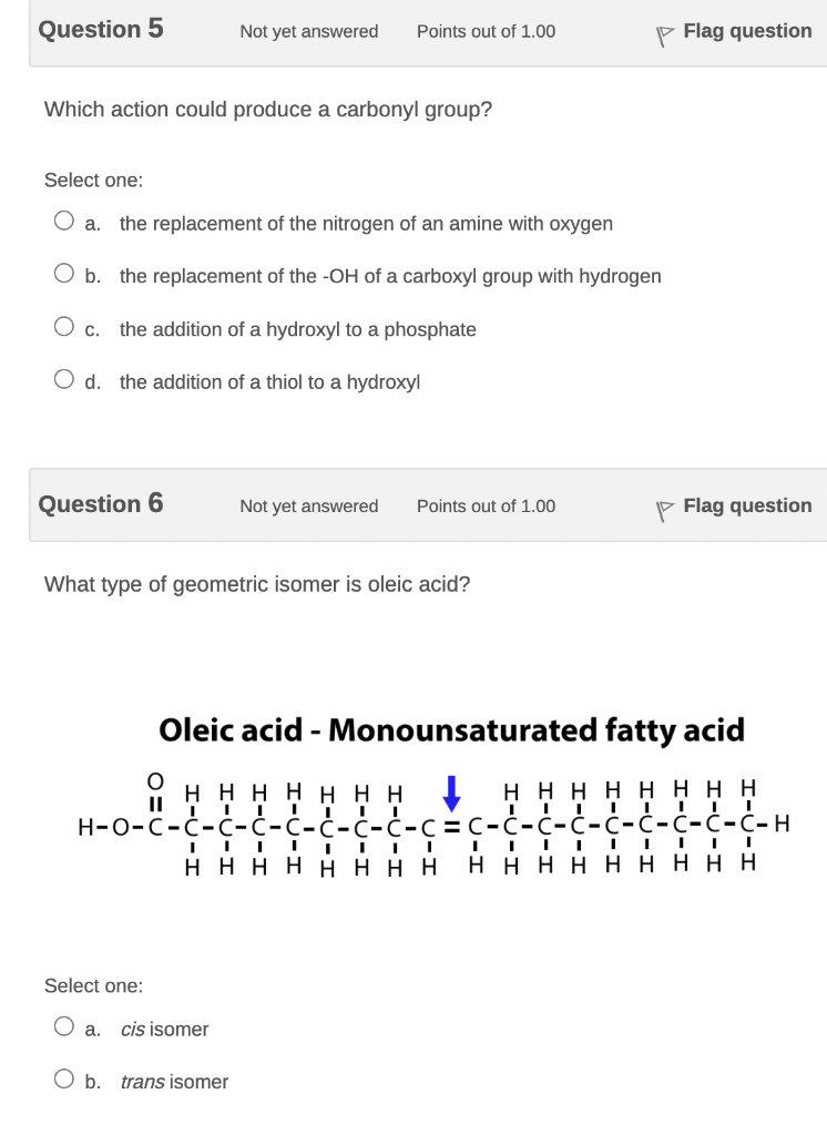 Question 5 Not Yet Answered Points Out Of 1 00 Flag Question Which Action Could Produce A Carbonyl Group Select One O 1