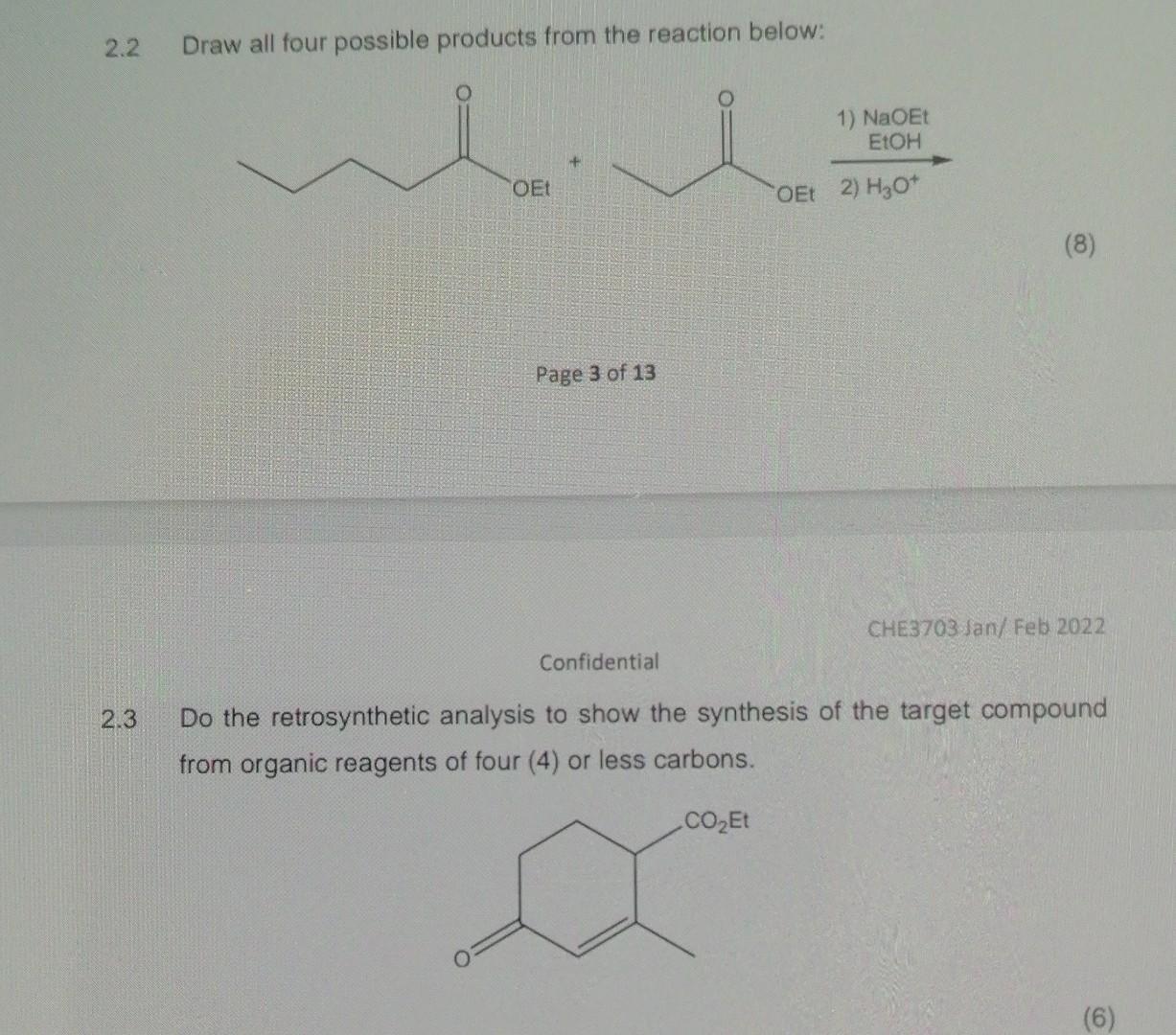2 2 Draw All Four Possible Products From The Reaction Below 1 Naoet Etoh Oe Oet 2 H30 8 Page 3 Of 13 Che3703 Jan 1