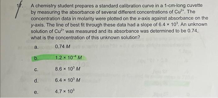 A Chemistry Student Prepares A Standard Calibration Curve In A 1 Cm Long Cuvette By Measuring The Absorbance Of Several 1