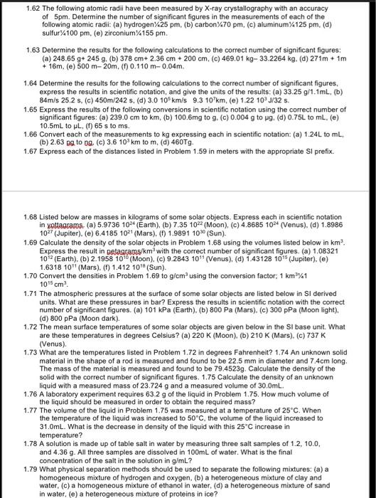 1 62 The Following Atomic Radii Have Been Measured By X Ray Crystallography With An Accuracy Of 5pm Determine The Numbe 1