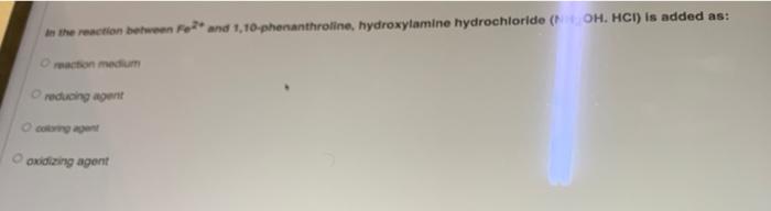 Be The Reaction Between Fo And 1 10 Phenanthroline Hydroxylamine Hydrochloride Oh Hci Is Added As Action Medium R 1