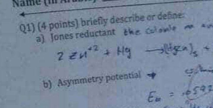Q1 4 Points Briefiy Describe Or Define A Jones Reductant The One 2 22 Hoy Legals B Asymmetry Potential Foto 1