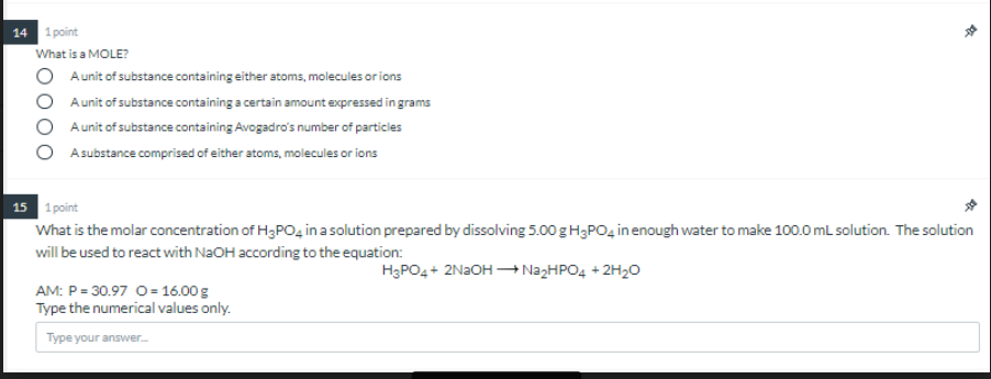 14 1 Point What Is A Mole O A Unit Of Substance Containing Either Atoms Molecules Orions O A Unit Of Substance Contain 1