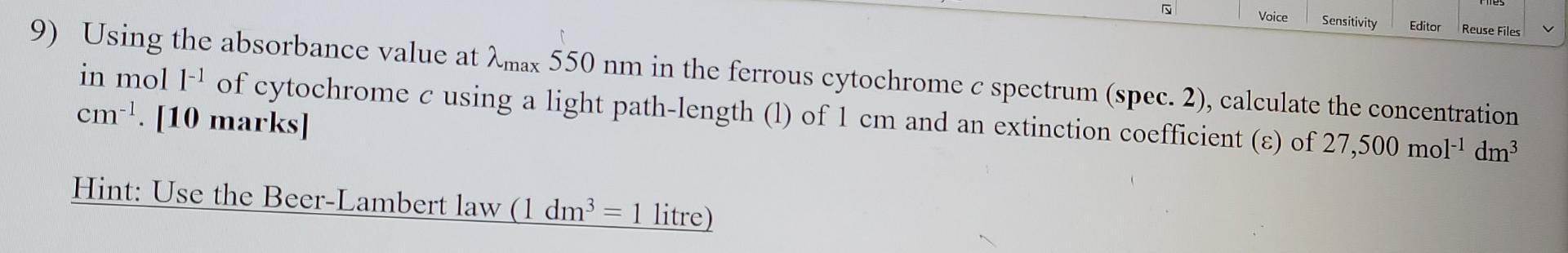 Using The Absorbance Value At Peak Maxima 550nm In The Ferrous Cytochrome C Spectrum Calculate The Concentration In Mol 1