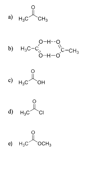 Mark The Compound That Has The Largest Wavenumber Of Absorption For C O Stretching Explain 1