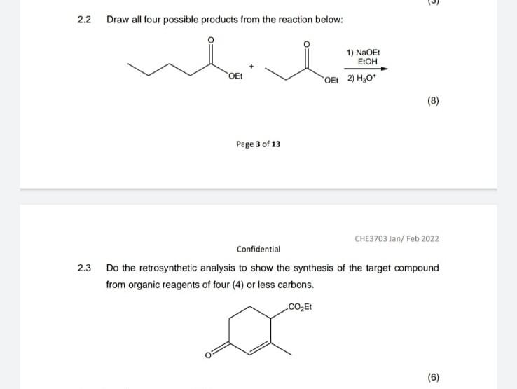 J 2 2 Draw All Four Possible Products From The Reaction Below Ws 1 Naoet Eloh Oet 2 H30 Oei 8 Page 3 Of 13 Che3703 1