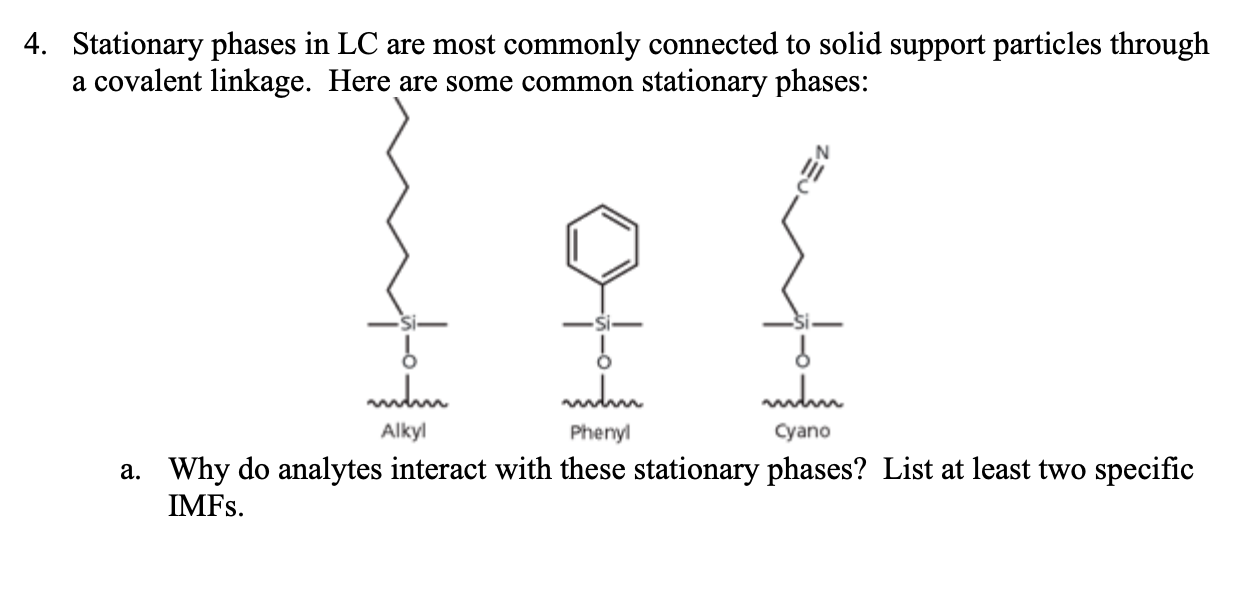 4 Stationary Phases In Lc Are Most Commonly Connected To Solid Support Particles Through A Covalent Linkage Here Are S 1