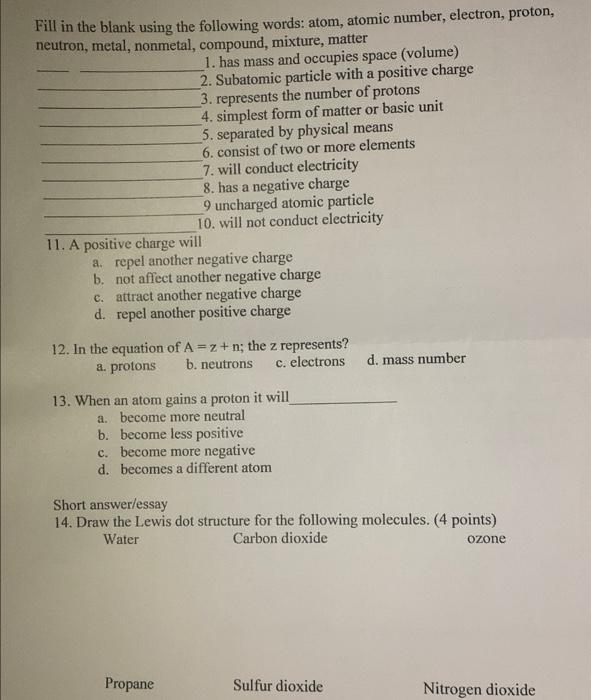 Fill In The Blank Using The Following Words Atom Atomic Number Electron Proton Neutron Metal Nonmetal Compound 1