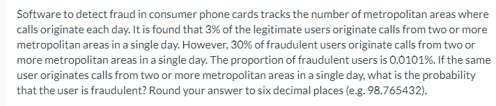 Software To Detect Fraud In Consumer Phone Cards Tracks The Number Of Metropolitan Areas Where Calls Originate Each Day 1
