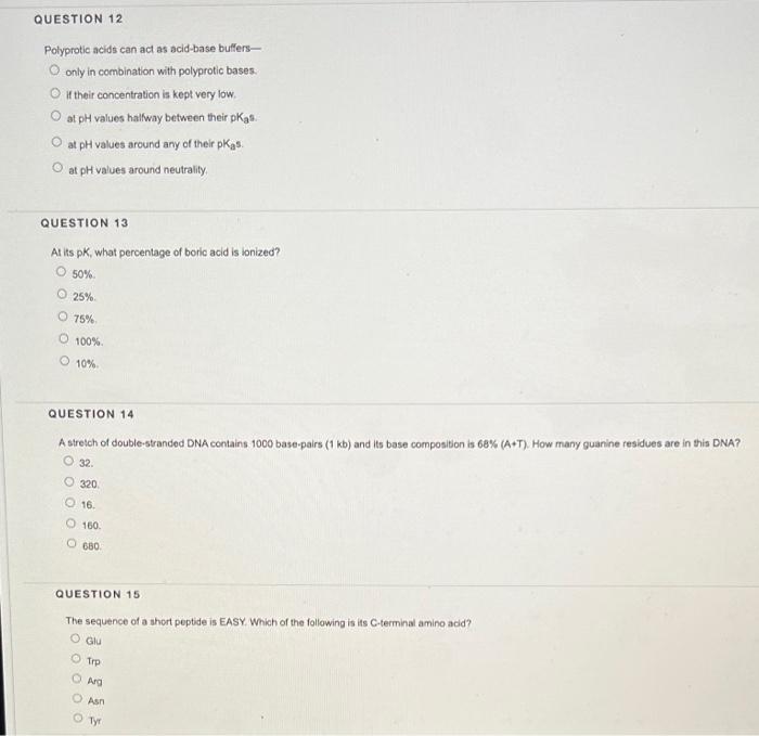 Question 12 Polyprotic Acids Can Act As Acid Base Buffers O Only In Combination With Polyprotic Bases O It Their Conce 1