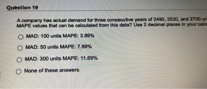 Question 20 If The Maximum Rate Of Production Is 2200 Units Per Hour And The Actual Output O 90 O 1 11 O 57 O None Of 2