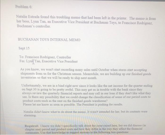 Problem 6 Natalie Estrada Found This Troubling Memo That Had Been Left In The Printer The Memo Is From Her Boss Lynn 1