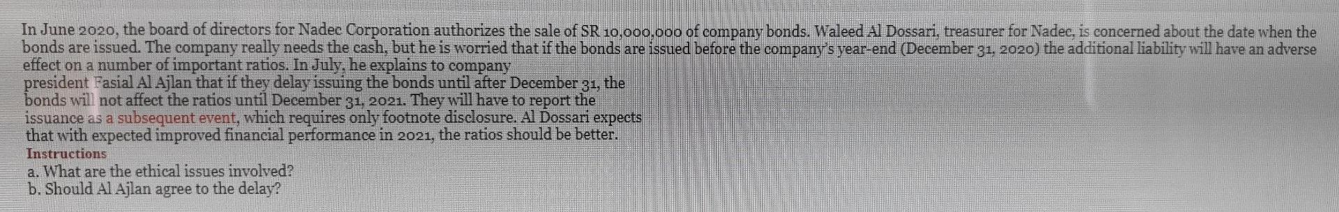 In June 2020 The Board Of Directors For Nadec Corporation Authorizes The Sale Of Sr 10 000 000 Of Company Bonds Waleed 1