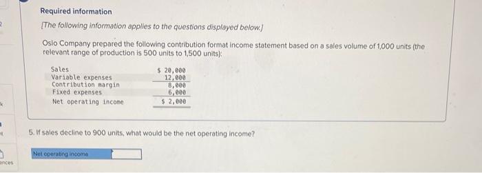 2 Required Information The Following Information Applies To The Questions Displayed Below Oslo Company Prepared The Fo 1