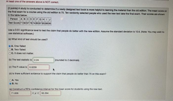 At Least One Of The Answers Above Is Not Correct 2 Points A Study Is Conducted To Determine If A Newly Designed Text 1