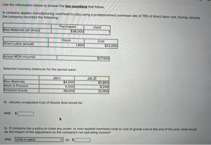 Use The Information Below To Answer The Two Questions That Follow A Company Applies Manufacturing Overhead To Jobs Usin 1