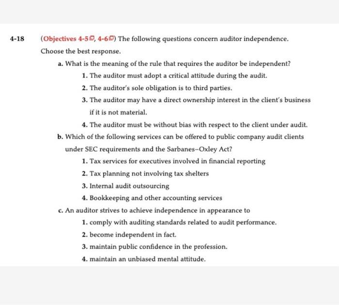4 18 Objectives 4 50 4 60 The Following Questions Concern Auditor Independence Choose The Best Response A What Is 2