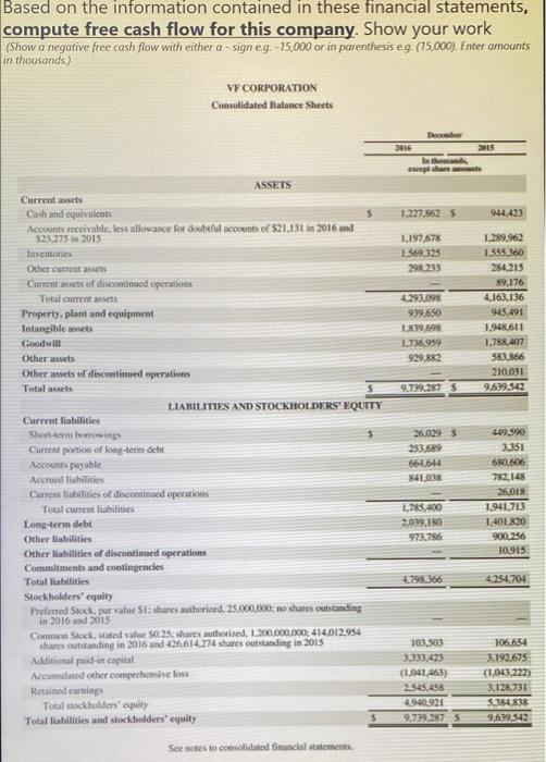 What Is This Companys Free Cashflow Show Work For Calculations 1