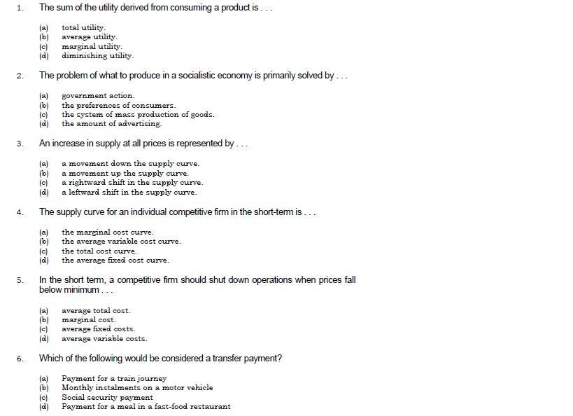 1 2 2 3 The Sum Of The Utility Derived From Consuming A Product Is A Total Utility B Average Utility C Marg 1