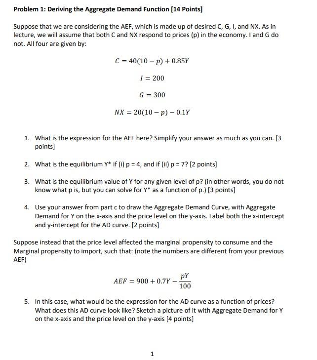Problem 1 Deriving The Aggregate Demand Function 14 Points Suppose That We Are Considering The Aef Which Is Made Up 1