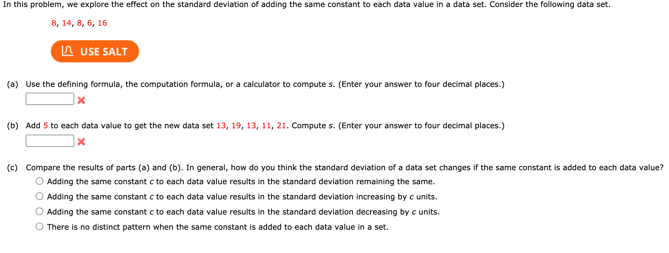 In This Problem We Explore The Effect On The Standard Deviation Of Adding The Same Constant To Each Data Value In A Dat 1
