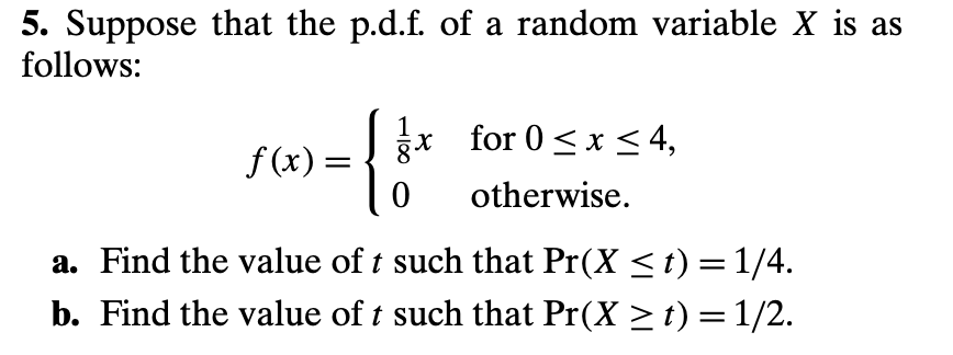 5 Suppose That The P D F Of A Random Variable X Is As Follows F X G For 0 1