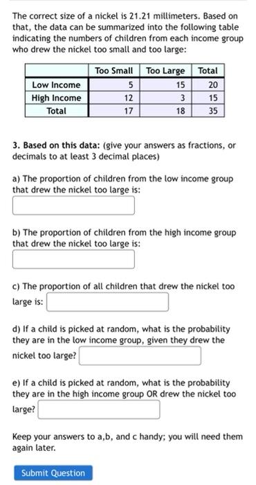The Correct Size Of A Nickel Is 21 21 Millimeters Based On That The Data Can Be Summarized Into The Following Table In 1