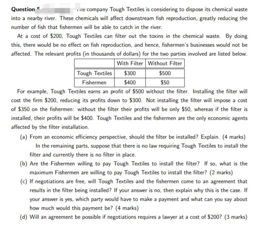 Question Ue Company Tough Textiles Is Considering To Dispose Its Chemical Waste Into A Nearby River These Chemicals Wil 1