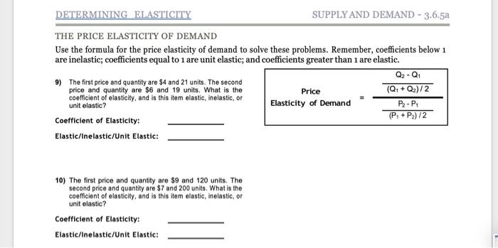 Determinants Of Elasticity The Table Below Lists The Characteristics Of An Item That Is Elastic First Column And The C 3