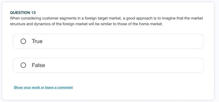 Question 20 When Considering Developing A New Product To Meet An Identified Need In A Target Foreign Market The Interna 8